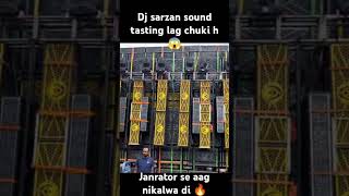 Dj Sarzen sound tasting /dj sarzan sound tasting lag gyi h 😱 dj sarzen ka pressure @UmeshPoPVlogs