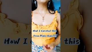 DIY Necklace | Plain Chain into Adjustable Necklace #shorts #trending #ytshorts