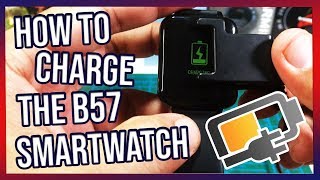 How to Charge the B57 Smartwatch