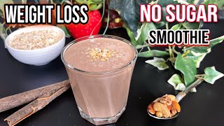 Oats smoothie for QUICK Weight loss!! No Milk, No Sugar!