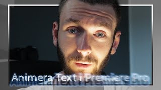 ANIMERA TEXTER I PREMIERE PRO | Svenska