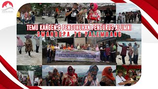 Temu Kangen & Pengukuhan Pengurus Alumni | SMANDUPA 76 Palembang | Pulau Tegal Mas