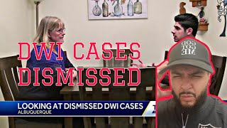 HUNDREDS DWI CASES DISMISSED