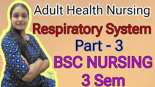 Respiratory System|| Part - 3 || Adult Health Nursing 💥