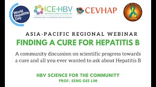 Seng Gee Lim (NUS Singapore) on HBV Science for the Community