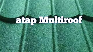 atap multiroof mantap kualitas nya bossku... #multiroof #atapgentengmetalbatuan #produksimantap