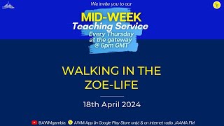 Walking in The Zoe Life - 18th April 2024