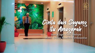 CINTA DAN SAYANG ITU ANUGERAH ~ Jopie Pattimahu