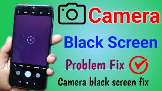 😥 Mobile camera not working black screen Issue Android | phone camera black screen problem fix🔥solve