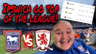 Ipswich go top! Ipswich vs Middlesbrough vlog!