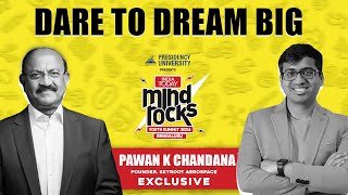 MIND ROCKS 2024: Dare to Dream Big | Pawan Kumar Chandana | SoSouth