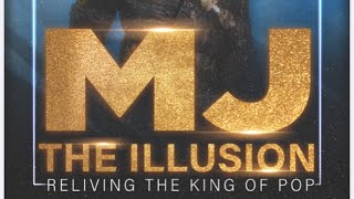 MJ The Illusion : Reliving The King Of Pop Promo