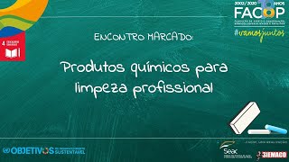 ENCONTRO MARCADO: Produtos químicos para limpeza profissional