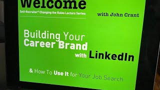 "Building Your Career Brand with Linkedin" | SelfRecruiter.com & John Crant – 10am edt