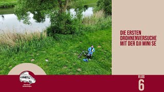 Die ersten Drohnenversuche mit der DJI Mini SE