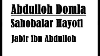 Abdulloh domla "Jabir ibn Abdulloh"/Абдуллох домла"Жабир ибн Абдуллох"