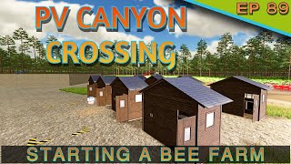 FS 22 | Horizontal | BEE FARMING on PV CANYON CROSSING EP 89