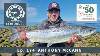 Casting With Ceri Jones Flyfishing Podcast Ep 174: Anthony McCann