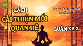 Thiền Luân xa xương cùng: Cân bằng cảm xúc và cải thiện mối quan hệ | Thiền Inner Me