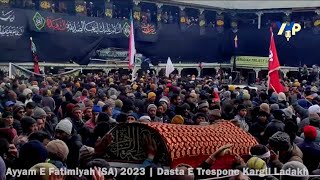 Ayyam E Fatimiyah (SA) 2023 | Dasta E Trespone Kargil Ladakh