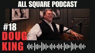 #18 - Doug King, Lawyer | Phoenix Lodge 123 #podcast #freemasonry #brotherhood #explore