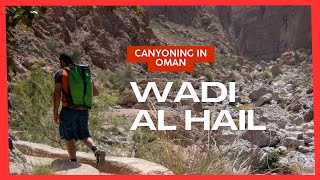 💦  WADI AL HAIL CANYON💦 🔥Canyoning OMÁN 🔥