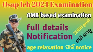 Osap Irb examination || OMR Based Basis ହବ || full Details Notification #osapjobprofile