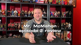 My review of Mr. McMahon episode 2