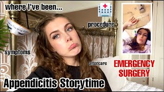 I HAD APPENDICITIS!! STORYTIME