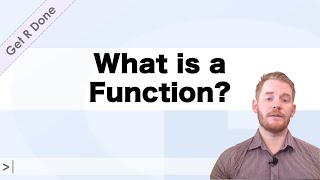 Get R Done | R Stats Tutorials: What is a Function?