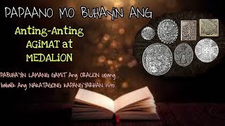 PABUHAYIN ANG NATUTULOG NA MGA ANTING-ANTING, AGINAT AT MEDALION/LIHIM AT KAALAMAN