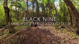 MTB / Lake Placid / Craig Wood Trail / Black Nine