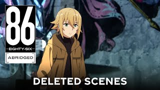 86 EIGHTY-SIX ABRIDGED: DELETED SCENES