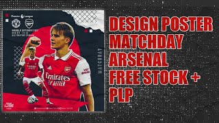 FULL TUTORIAL Cara membuat Poster sport Matchday Seperti Arsenal