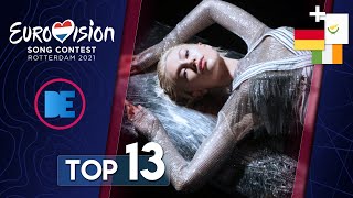 Eurovision 2021: Top 13 (New: 🇨🇾🇩🇪🇮🇪)