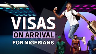 10 Visa-on-Arrival Countries for Nigerians