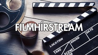 FilmHírStream S01E11