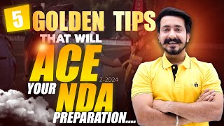 5 Golden Tips to Ace NDA 2 2024 Exam !!