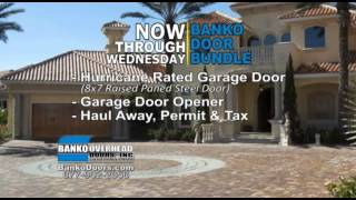 Banko Door Bundle - Garage Doors in Tampa Florida