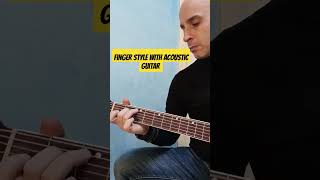 Finger Style with acoustic Guitar #acousticguitar #shorts #claudioscorcelletti