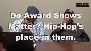 The TurnTable Ep 3:1 (Do award shows matter? And Hip-Hop's place in them)