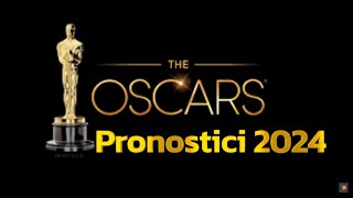 Oscar 2024: Pronostici vincitori Academy Awards