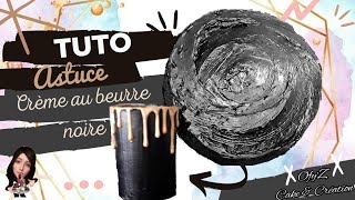 Comment faire une crème au beurre noire.