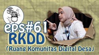 Kepengen Tau: RKDD (Ruang Komunitas Digital Desa) | eps. 61 |