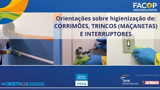 Orientações sobre higienização de CORRIMÕES, TRINCOS MAÇANETAS E INTERRUPTORES