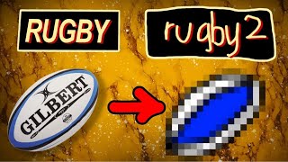 I Made a BETTER Rugby!!