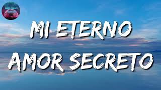 Carin Leon - Mi Eterno Amor Secreto (Letra\Lyric)