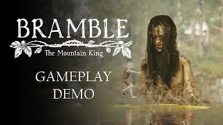 DEMO Bramble: The Mountain King in Unreal Engine