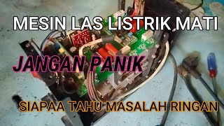 SERVICE MESIN LAS MASALAH RINGAN