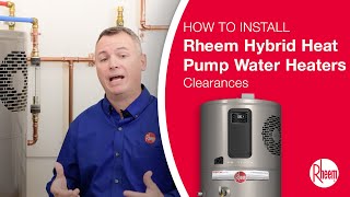 Clearances for Installing Rheem® ProTerra™ Hybrid Electric Heat Pump Water Heaters